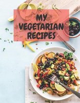 My Vegetarian Recipes