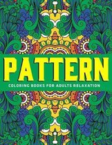 Pattern Coloring Books for Adults Relaxation