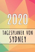 2020 Tagesplaner von Sydney: Personalisierter Kalender f�r 2020 mit deinem Vornamen