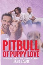 The Pitbull of Puppy Love: Recognizing Signs of Healthy and Unhealthy Relationships