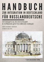 Handbuch zur Integration in Deutschland fur Russlanddeutsche