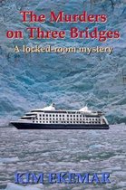 The Murders on Three Bridges - A Locked-room Mystery