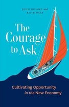 Courage to Ask