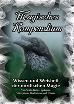 MAGISCHES KOMPENDIUM 29 - Magisches Kompendium – Wissen und Weisheit der nordischen Magie