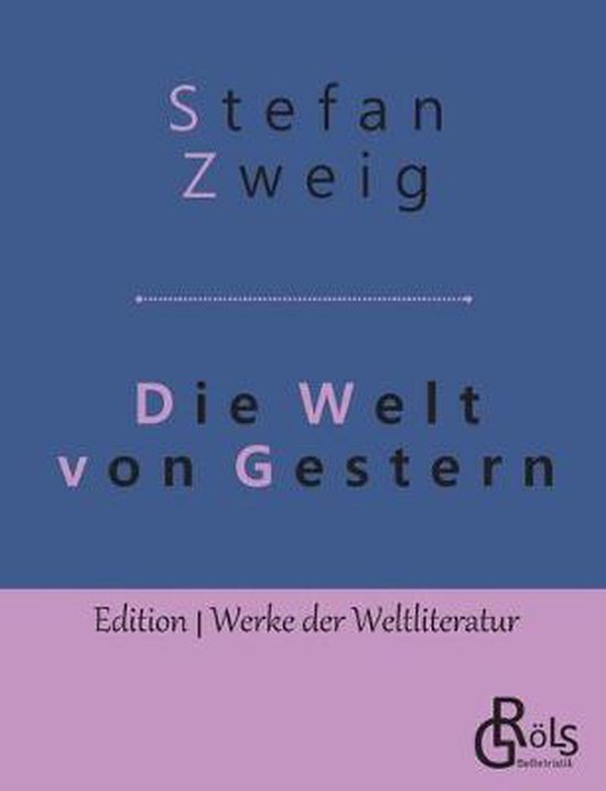 Die Welt von Gestern