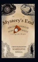 Mystery's End: A Betsy Malone Mystery