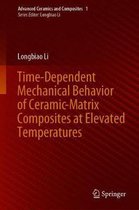 Time-Dependent Mechanical Behavior of Ceramic-Matrix Composites at Elevated Temperatures