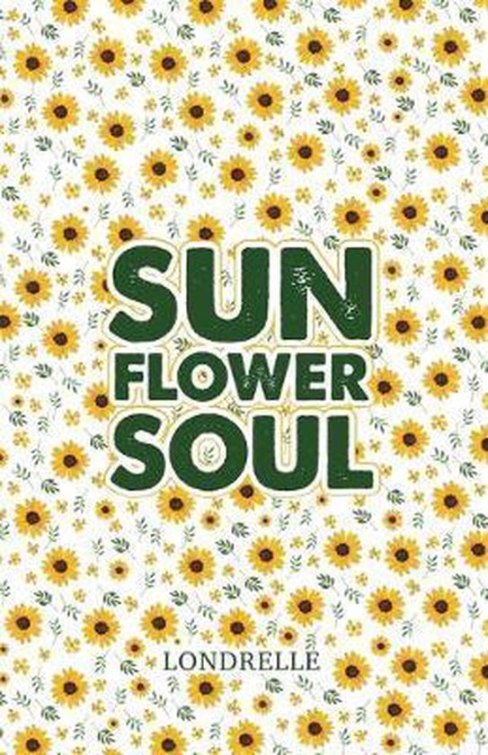 Sunflower Soul, Londrelle 9781979969116 Boeken