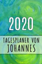 2020 Tagesplaner von Johannes: Personalisierter Kalender für 2020 mit deinem Vornamen