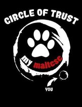 Circle of Trust My Maltese: 2020 Maltese Planner for Organizing Your Life