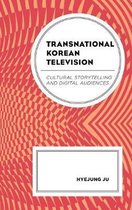 Transnational Communication and Critical/Cultural Studies- Transnational Korean Television