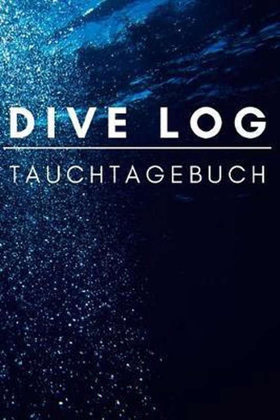 Dive Log Tauchtagebuch das praktische Taucher Logbuch für 108