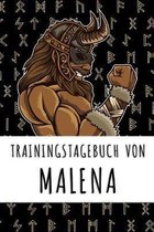 Trainingstagebuch von Malena: Personalisierter Tagesplaner f�r dein Fitness- und Krafttraining im Fitnessstudio oder Zuhause