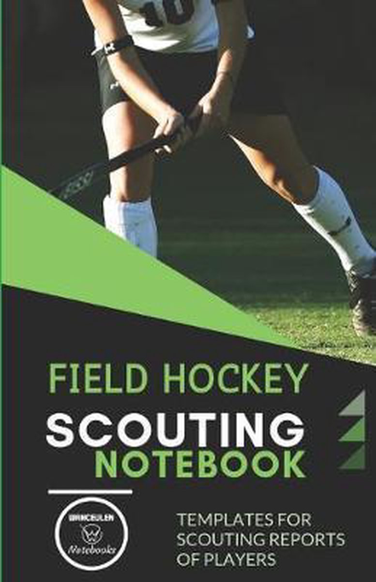 Field Hockey. Scouting Notebook Templates for scouting reports of players, Wanceulen...