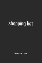 Shopping List Notebook: Don't Forget Your Shopping Items Anymore with This Notebook Shopping List For groceries.