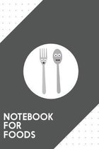 Notebook for Foods: Dotted Journal with Spoon and Fork Kawaii Design - Cool Gift for a friend or family who loves menu presents! - 6x9'' -