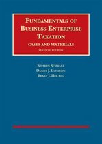 University Casebook Series- Fundamentals of Business Enterprise Taxation