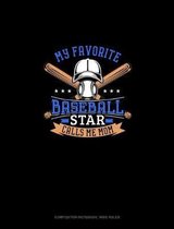 My Favorite Baseball Star Calls Me Mom