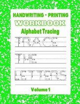 Handwriting - Printing Workbook