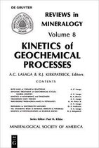 Reviews in Mineralogy & Geochemistry8- Kinetics of Geochemical Processes