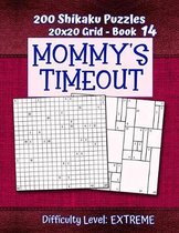 200 Shikaku Puzzles 20x20 Grid - Book 14, MOMMY'S TIMEOUT, Difficulty Level Extreme