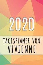 2020 Tagesplaner von Vivienne: Personalisierter Kalender für 2020 mit deinem Vornamen
