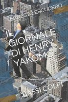 Il Giornale Di Henry Yakomo: Bassi Colpi