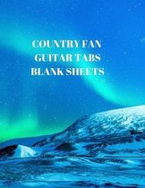Country Fan Guitar Tabs Blank Sheets: 116 Pages of 8.5 X 11 Inch 6 Guitar Tabs and 7 Blank Music Staffs Per Page