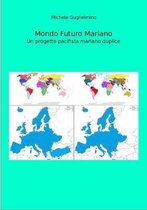 Mondo Futuro Mariano