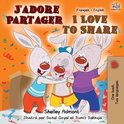 French English Bilingual Collection- J'adore Partager I Love to Share