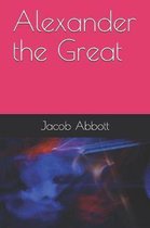 Alexander the Great