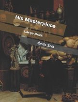 His Masterpiece