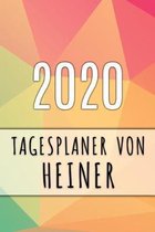 2020 Tagesplaner von Heiner: Personalisierter Kalender f�r 2020 mit deinem Vornamen