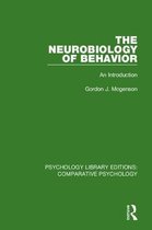 Psychology Library Editions: Comparative Psychology-The Neurobiology of Behavior