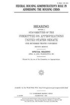 Federal Housing Administration's role in addressing the housing crisis