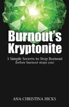 Burnout's Kryptonite