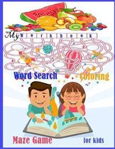 My workbook word search maze game coloring for kids