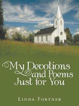 My Devotions and Poems Just for You