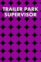 Trailer Park Supervisor: Guitar Tab Notebook 6''x9'' 120 Pages