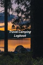 Travel Camping Logbook: Motorhome Log, Maintenance and Memory Tracker