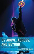 U2 Above, Across, and Beyond