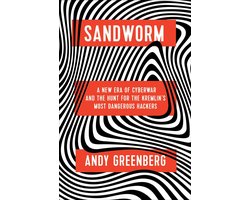 Omslag van Sandworm A New Era of Cyberwar and the Hunt for the Kremlin's Most Dangerous Hackers