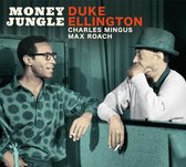 Money Jungle - The Complete Session (+3 Bonus Tracks)