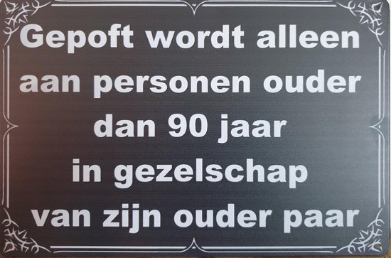 Foto: Gepoft aan personen ouder dan 90 jaar reclamebord van metaal metalen wandbord muurplaat vintage retro horeca bord wanddecoratie tekstbord decoratiebord reclameplaat wandplaat nostalgie cafe bar mancave kroeg man cave