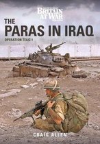 The Paras in Iraq: Operation Telic 1