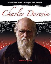 Scientists Who Changed the World- Charles Darwin