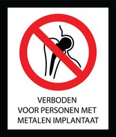 Bord ISO7010 Verboden voor personen met metalen implantaat 20 x 24 cm