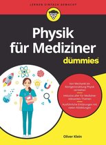 Für Dummies - Physik für Mediziner für Dummies