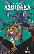 ASHIDAKA THE IRON HERO T01