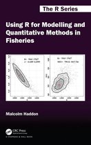 Chapman & Hall/CRC The R Series - Using R for Modelling and Quantitative Methods in Fisheries